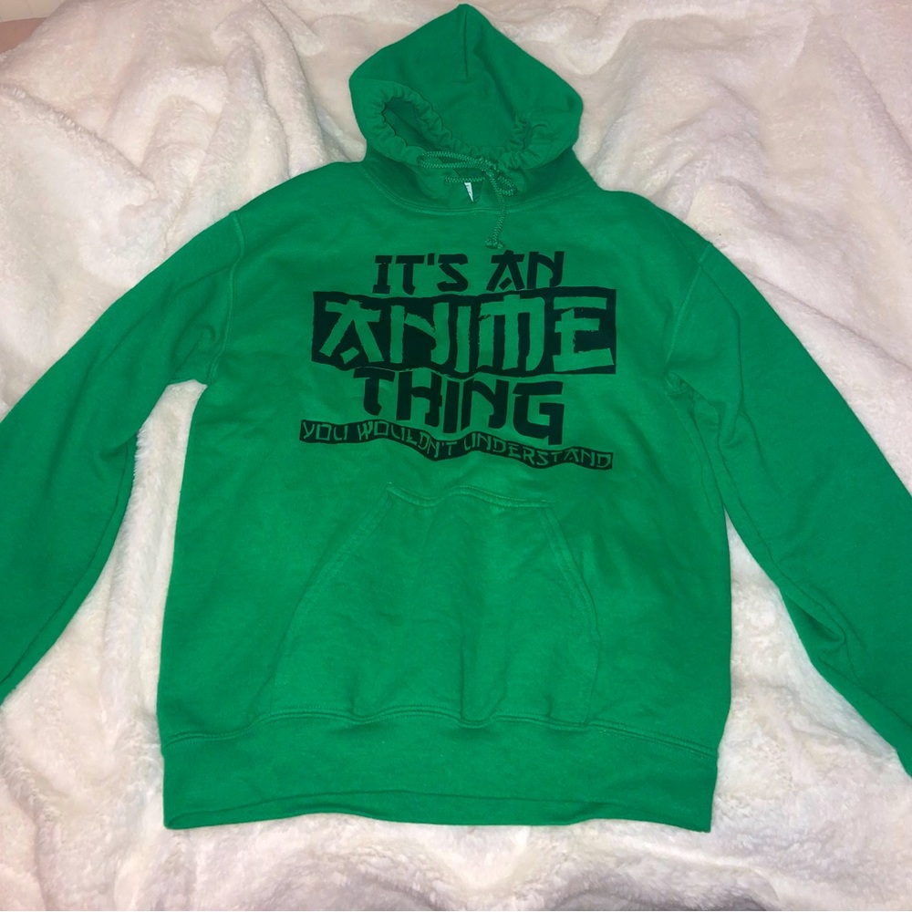 graphic hoodie “it’s an ANIME thing you wouldn’t understand”